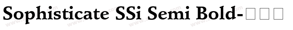 Sophisticate SSi Semi Bold字体转换